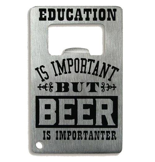 "Education" Bottle Opener