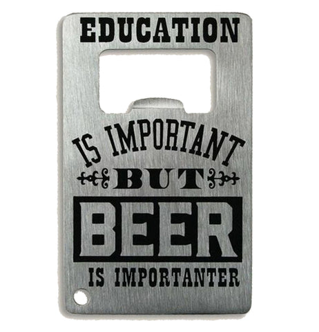 "Education" Bottle Opener