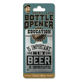 "Education" Bottle Opener
