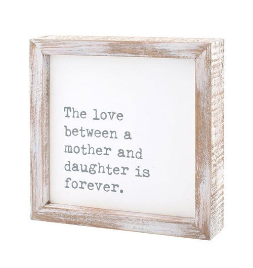 "Between Mother and Daughter" Framed Box Sign