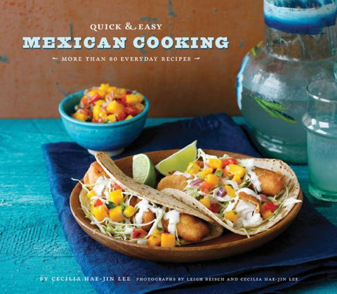 "Quick And Easy Mexican Cooking" Cookbook