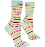 "Shhh...I'm Overthinking" Crew Socks