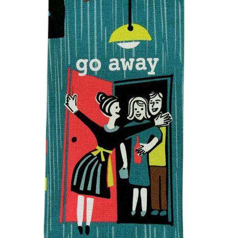 Go Away Dish Towel