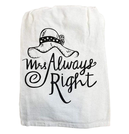 White towel that contains text "Mrs. Always Right" with a hat in black in a white background