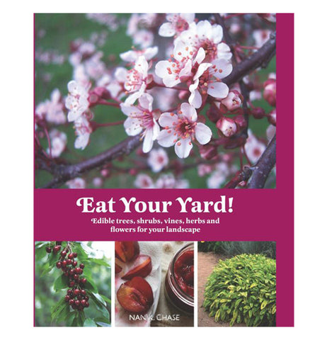 This book cover says "Eat Your Yard" with pink flowers above it in the background and three plant photographs at the bottom.
