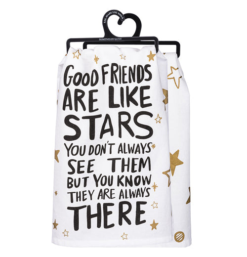 White dish towel with gold stars. Front says "Good friends are like stars you don&