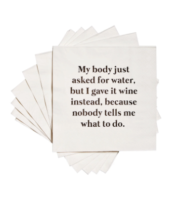 "My Body Asked For Water" Cocktail Napkins