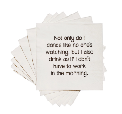 "Dance Like Nobody is Watching" Cocktail Napkins