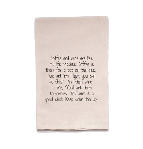 Tea Towel "Coffee And Wine Are Like My Life Coaches"