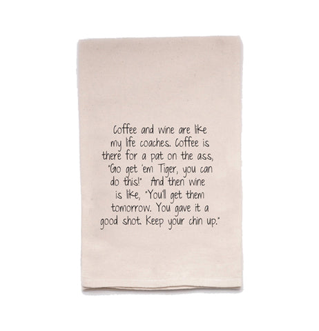 Tea Towel "Coffee And Wine Are Like My Life Coaches"