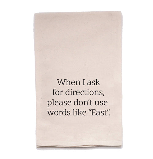 When I Ask for Directions, Please Don&
