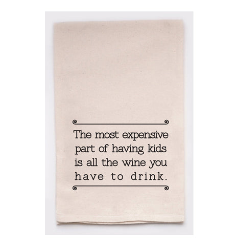 Tea Towel, "Expensive Kids"
