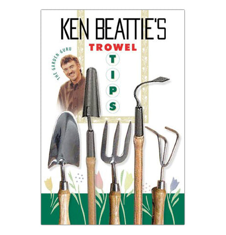The Trowel Tips has the picture of author Ken Beaties with the gardening tools. 