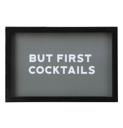"But First, Cocktails" Wood Framed Wall Decor