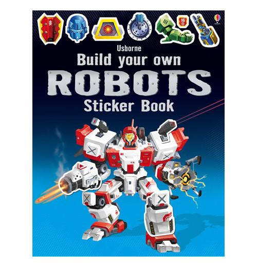This is a robot assembly sticker book with some pieces disassembled and a robot fully assembled with a blue background. The words, "Usborne Build Your Own Robots Sticker Book" are shown in white lettering.