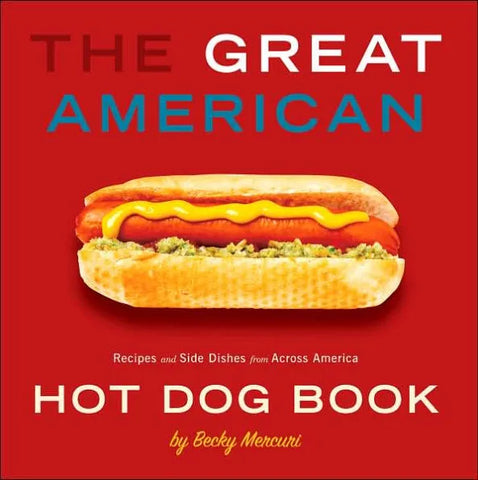 The Great American Hot Dog Book