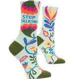 Women's Crew Socks, "Stop Talking"